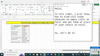 Find cell value adjacent to empty cells and put them at place of your choice in Excel