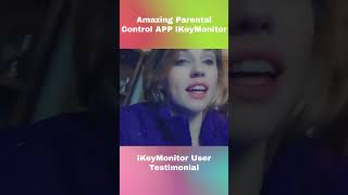 Amazing Parental Control App iKeyMonitor - User Testimonials of iKeyMonitor #shorts