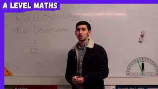 Rationalising the Denominator (Part 1/2) | A Level Maths AS - Episode 5