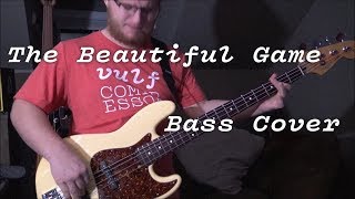 "The Beautiful Game (Entire Album Bass Cover)" / Vulfpeck