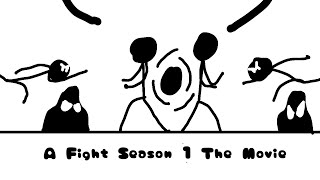 A Fight Season 1 The Movie