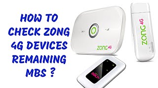 How to check remaining MBs in Zong 4G device | on PC and Android