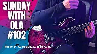 SWOLA 102 Riff Challenge (Sunday with Ola) Melodic Metal #swola102