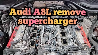 Audi A8L remove supercharger