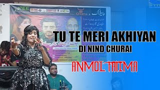 Tu Te Meri Akhiyan Di Nind Churai | Anmol Fatima | Live Folk 2023 | Stn events