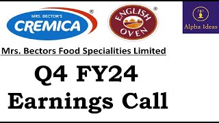 Mrs Bectors Food Q4 FY24 Earnings Call Part1- Mrs Bectors Food Specialities Ltd Q4 Concall