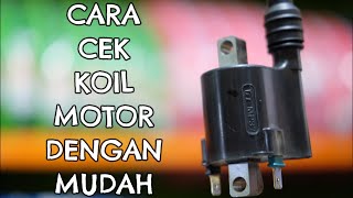 cara cek koil motor mati atau tidak