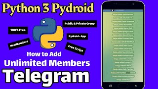 Unlimited Members Adding In Telegram Groups Free By Android Python 3 |@JayGhunawatOfficial