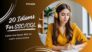 20 Idioms And Phrases For Exam Related (SSC/CGL) And Improve Your Skills || Listen And Practice