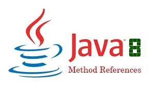 Java Lambda 8 Expression - 9 Method references in java