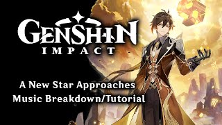 Genshin Impact Music Tutorial/Breakdown: A New Star Approaches