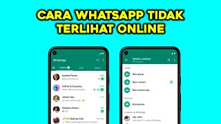 Cara Agar Tidak Terlihat Online Di Whatsapp Terbaru