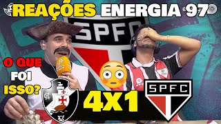 REAÇÕES ENERGIA 97! VASCO 4x1 SÃO PAULO - REAÇÕES SÃO PAULINAS - O VASCO ATROPELOU!