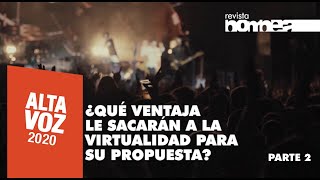 ¿Qué ventaja le sacarán a la virtualidad para su propuesta? Parte 2