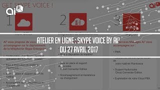 Ai³ - Atelier en ligne : Skype Voice by Ai³ du 27 Avril 2017