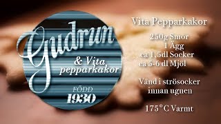 Gudrun & Receptet På De Vita Pepparkakorna