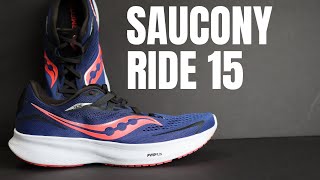 Saucony Ride 15 Review - In Search Of A Daily Trainer