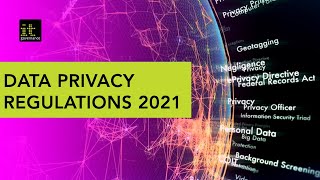 Navigating Data Privacy Regulations in 2021