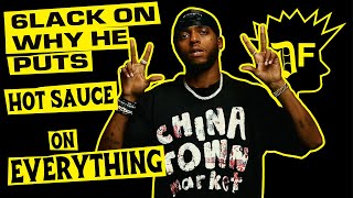 6LACK On Why He Put's Hot Sauce on EVERYTHING | Design Freestyle