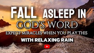 Fall Asleep In God's Word [Try Listening for 3 Minutes!] | With Rain