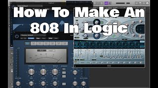 How To Make An 808 In Logic Pro X