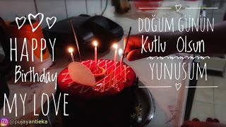 DOGUM GUNU KUTLU OLSUN CANIM KOCACIĞIM | HAPPY BIRTHDAY DEAR HUSBAND MY YUNUS !! | Turkey vlog