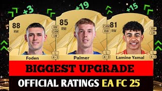 FIFA 25: BIGGEST UPGRADE OFFICIAL RATINGS ON EA FC 25 ft Palmer, Yamal, Mainoo