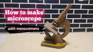 How to make a complete microscope with dimensions