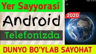 🌎YER SAYYORASI BOʻYLAB SAYOHAT 📲 Android Sirlari..