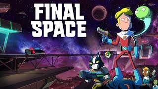 (HQ) Final Space - Final Space