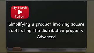 Simplifying a product involving square roots using the distributive property: Advanced