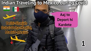 Travelling to MEXICO from INDIA during COVID II Indian traveling to Mexico #IndiaMexico