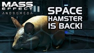 Mass Effect Andromeda - Space Hamster is Back!