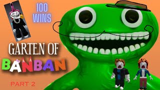 Garten Of Banban 100 wins Challenges part 2