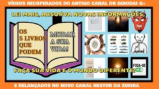 5 LIVROS QUE PODEM MUDAR A SUA VIDA