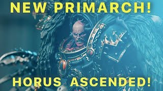 HORUS ASCENDED revealed at Nova Open! New Primarch!