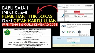 INFO BARU SAJA, AYO CEK TITIK LOKASI UJIAN & CETAK KARTU UJIAN PPPK TEKNIS & GURU KEMENAG 2022