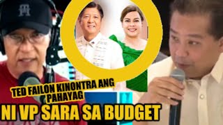 TED FAILON MAY IBINUNYAG PA🔴KUNG SINO ANG NAGSABWATAN SA 2025 BUDGET,  VP SARA DUTERTE KINONTRA🔴