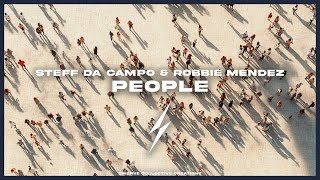 Steff Da Campo & Robbie Mendez - People