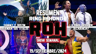 ROH Ring Of Honor 19 Septiembre 2024 | RESUMEN Y RESULTADOS