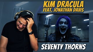 Reacting to Kim Dracula - Seventy Thorns ft. Jonathan Davis | Wow!