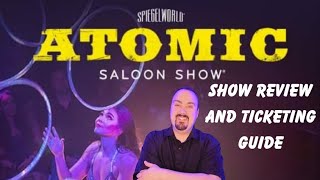 Should you spend over $150 for The Atomic Saloon @ Venetian?? Pros/cons ~ Prices and Seating Chart!!