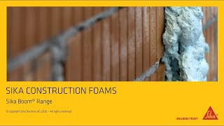 Sika Boom® Construction Foam Range