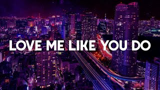 Ellie Goulding - Love Me Like You Do (Lyrics) || Music 2024