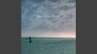 tap your glass