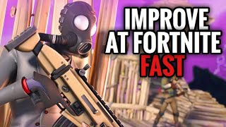 How To ACTUALLY Get Better at Fortnite FAST! - Tips To Improve in Fortnite Season 4