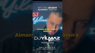 Dj Yılmaz Almanya Bremen