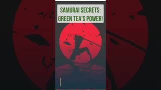 #short Live Like a Samurai: Unveiling Green Tea's Ancient Health Benefits #bestiefoods  #greentea