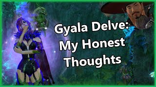 My Thoughts on Gyala Delve I Guild Wars 2