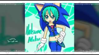 Sonic and Miku💟💘❤💙💚💛💜💓